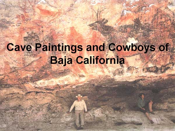 Cave Paintings & Cowboys